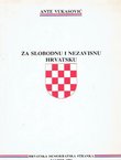 Za slobodnu i nezavisnu Hrvatsku