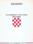 Za slobodnu i nezavisnu Hrvatsku