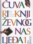 Čuvari književnog nasljeđa 1. Hrvatski esejisti o književnosti 20. stoljeća