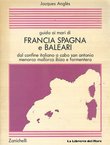 Guida ai mari di Francia Spagna e Baleari