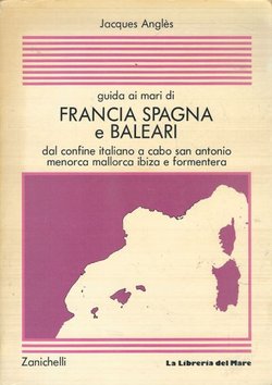 Guida ai mari di Francia Spagna e Baleari