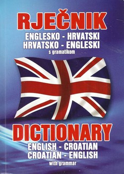Englesko-hrvatski, hrvatsko-engleski rječnik s gramatikom