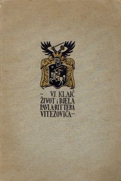Život i djela Pavla Rittera Vitezovića (1652.-1713.)