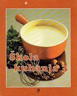 Škola kuhanja 3. (2.izd.)