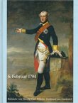 6. Februar 1794. Rückkehr von Herzog Carl Wilhelm Ferdinand aus Frankreich und die Geschichte von Braunschweigs Stiftung