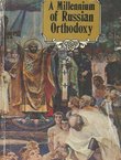 A Millennium of Russian Orthodoxy