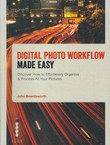 Digital Photo Workflow Made Easy