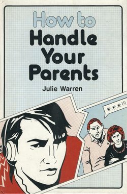 How to Handle Your Parents