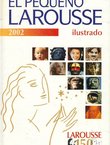 El pequeno Larousse ilustrado 2002