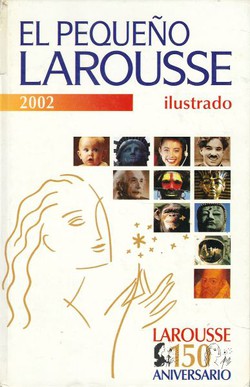 El pequeno Larousse ilustrado 2002