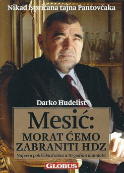 Mesić: Morat ćemo zabraniti HDZ