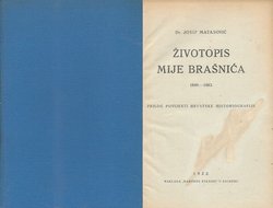 Životopis Mije Brašnića 1849.-1883.