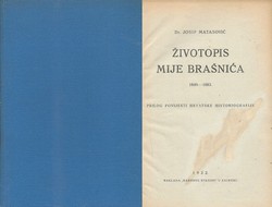 Životopis Mije Brašnića 1849.-1883.