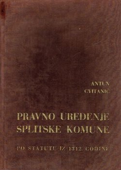 Pravno uređenje splitske komune po statutu iz 1312. godine