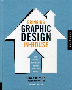 Bringing Graphic Design in-House. How and When to Design It Yourself