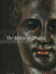 Apoxyomenos. The Athlete of Croatia