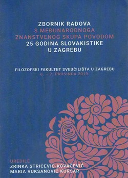 Zbornik radova s Međunarodnoga znanstvenog skupa povodom 25 godina slovakistike u Zagrebu