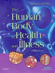 The Human Body in Health and Illness (3rd Ed.)