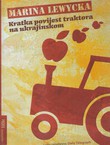 Kratka povijest traktora na ukrajinskom