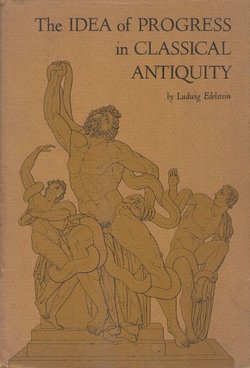 The Idea of Progress in Classical Antiquity