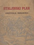 Staljinski plan. Uništenja Denjikina