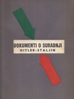 Dokumenti o suradnji Hitler-Staljin. Staljin pomagač Hitlera
