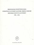 Bibliografija znanstvenog rada podružnice za povijest Slavonije, Srijema i Baranje Hrvatskog instituta za povijest 1996.-2015.