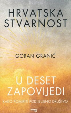 Hrvatska stvarnost u Deset zapovijedi