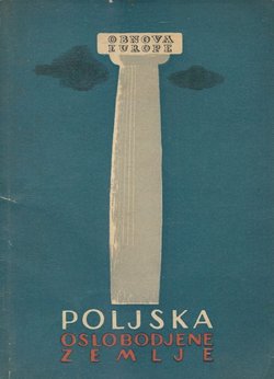 Poljska. Oslobodjene zemlje