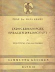Indogermanische Sprachwissenschaft I. Einleitung und Lautlehre (4.Aufl.)