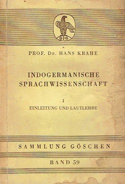 Indogermanische Sprachwissenschaft I. Einleitung und Lautlehre (4.Aufl.)