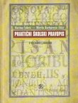 Praktični školski pravopis s vježbama i zadacima