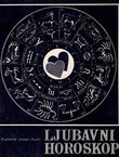 Ljubavni horoskop. Psihoastrološka studija