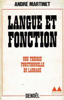 Langue et fonction. Une theorie fonctionnelle du langue