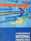 Migration Flows in Southeast Europe, a Compendium of National Perspectives