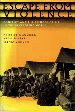 Escape from Violence. Conflict and the Refugee Crisis in the Developing World