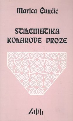 Stilematika Kolarove proze
