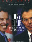 Tony Blair. The Man Who Lost His Smile