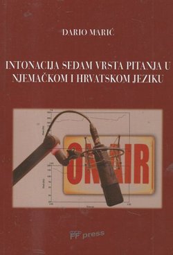 Intonacija sedam vrsta pitanja u njemačkom i hrvatskom jeziku