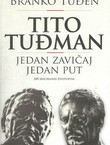 Tito Tuđman. Jedan zavičaj jedan put. 200 skiciranih životopisa