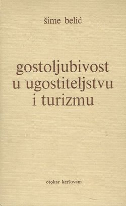 Gostoljubivost u ugostiteljstvu i turizmu