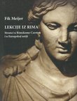 Lekcije iz Rima. Stranci u Rimskome Carstvu i u Europskoj uniji
