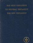 Das Neue Testament / Le Nouveau Testament / The New Testament