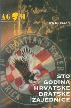 Sto godina Hrvatske bratske zajednice