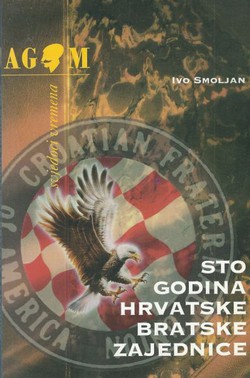 Sto godina Hrvatske bratske zajednice