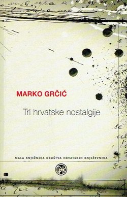 Tri hrvatske nostalgije