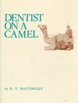 Dentist on a Camel