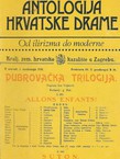 Antologija hrvatske drame II. Od ilirizma do moderne