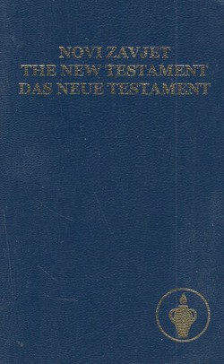 Novi Zavjet / The New Testament / Das Neue Testament