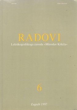 Radovi Leksikografskoga zavoda "Miroslav Krleža" 6/1997